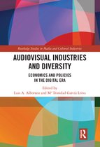 Routledge Studies in Media and Cultural Industries - Audio-Visual Industries and Diversity