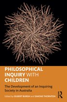 Philosophical Inquiry with Children