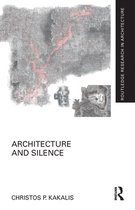 Routledge Research in Architecture - Architecture and Silence