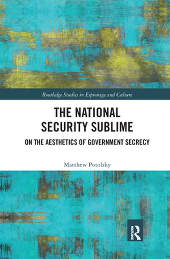 Routledge Studies in Espionage and Culture - The National Se ... - cover