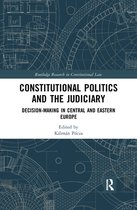 Routledge Research in Constitutional Law - Constitutional Politics and the Judiciary