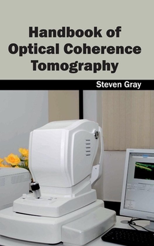 Handbook of Optical Coherence Tomography | 9781632402837 | Boeken | bol