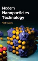 Modern Nanoparticles Technology