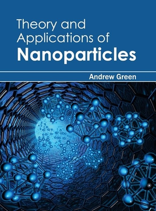 Theory and Applications of Nanoparticles - cover