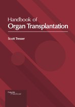 Handbook of Organ Transplantation