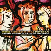 City Of London Sinfonia, Choir Of Trinity College Cambridge, Stephen Layton - Britten: St.Nicholas/Ceremony Of Carols (CD)