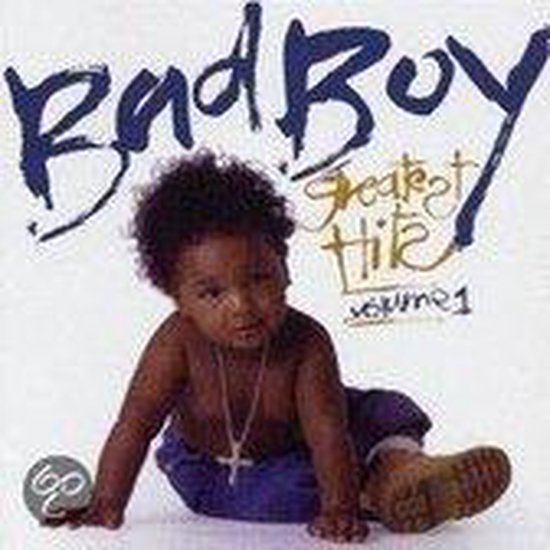 Bad Boy S Greatest Hits