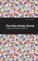 Mint Editions (Political and Social Narratives) - The Man-Made World