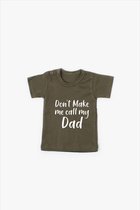 Don’t make me call my dad T-shirt Army – maat 98