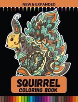 Squirrel Coloring Book (New & Expanded)