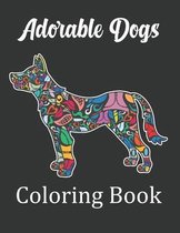 Adorable Dogs Coloring Book