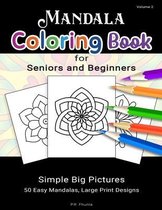 Mandala Coloring Book for Seniors and Beginners, Volume 2