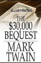 The $30,000 Bequest and Other Stories Illustrated