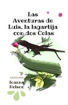 Las Aventuras de Luis, La Lagartija de dos Colas