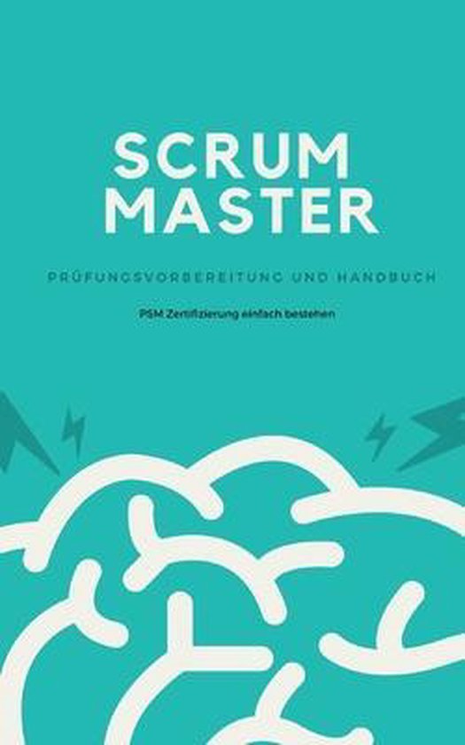 Scrum Master - Prüfungsvorbereitung und Handbuch - cover