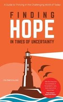 Finding Hope in Times of Uncertainty