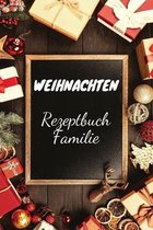 Weihnachten Rezeptbuch Familie