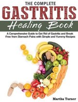 The Complete Gastritis Healing Book