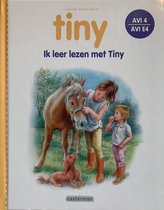 Ik leer lezen met Tiny - Tiny en de lieve pony & Tiny in Sprookjesland (AVI 4, AVI E4)
