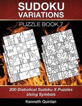 Sudoku Variations Puzzle Book 7