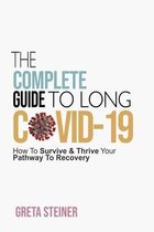 The Complete Guide To Long Covid-19
