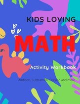 Kids Loving Math Activity Workbook