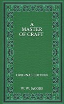 A Master Of Craft - Original Edition