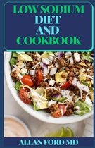Low Sodium Diet and Cookbook