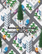 Amazing Cityscape Coloring Book For Adult