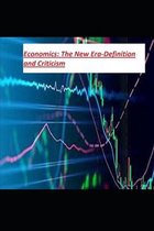 Economics: The New Era-Definition and Criticism