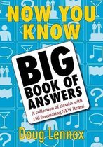 Now You Know Big Book of Answers