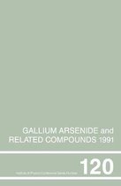 Omslag Gallium Arsenide and Related Compounds 1991, Proceedings of the Eighteenth INT  Symposium, 9-12 September 1991, Seattle, USA