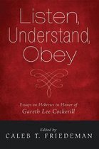 Listen, Understand, Obey