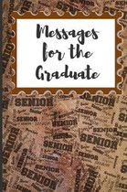 Messages for the Graduate