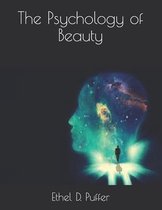 The Psychology of Beauty
