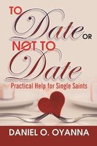 To Date or Not to Date