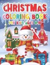Christmas Coloring Book for Kids - Ages 4-10