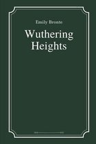 Wuthering Heights by Emily Bronte