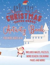 Merry Christmas Activity book for kids ages 4-8