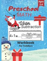 Preschool MATH CHRISTMAS Edition: Workbook for Toddlers Ages 2-4