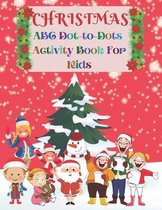 Christmas ABC Dot-to-Dots Activity Book For Kids