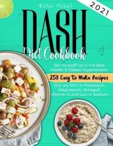Dash Diet- Dash Diet cookbook 2021