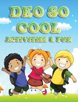 Des So Cool Activities & Fun