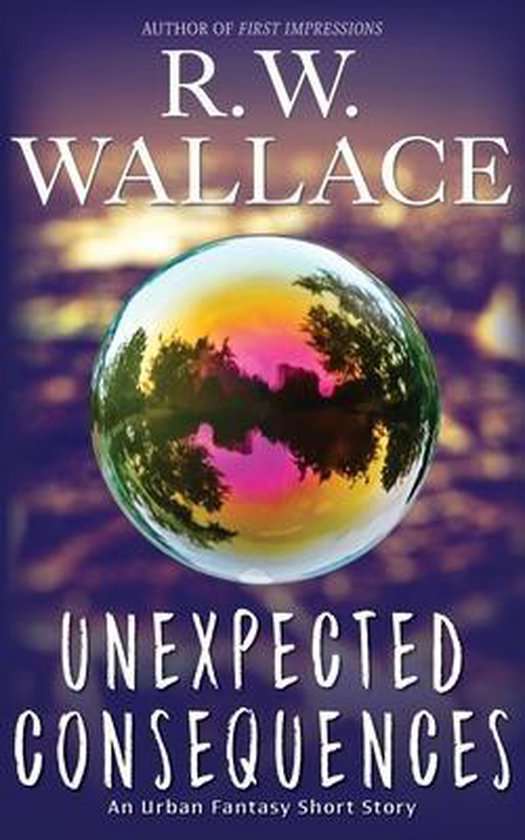 Unexpected Consequences, R W Wallace 9791095707356 Boeken