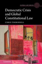 Global Law Series - Democratic Crisis and Global Constitutional Law