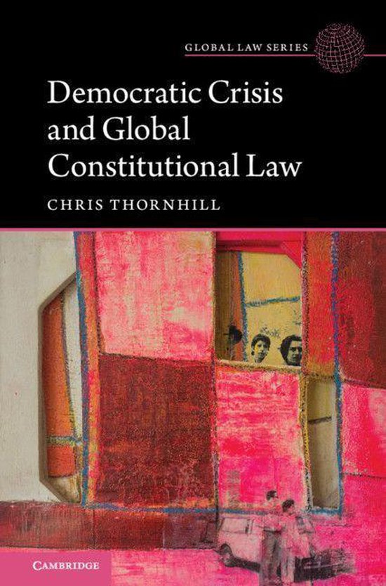 Global Law Series - Democratic Crisis and Global Constitutio ... - cover