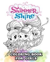 Shimmer and Shine Coloring Book for Girls