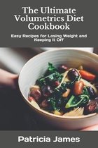 The Ultimate Volumetrics Diet Cookbook