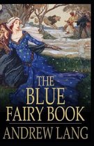 The Blue Fairy Book Illustrated