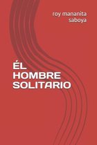 El Hombre Solitario